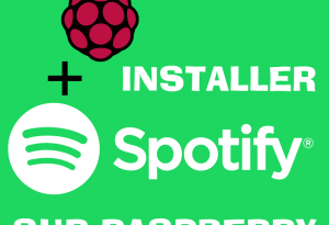 Avoir Spotify sur un Raspberry