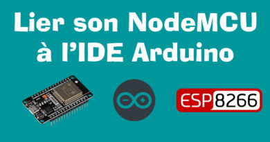 Lier son ESP8266 à l’IDE Arduino